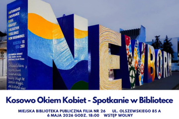Kosowo Okiem Kobiet Spotkanie Miejska Biblioteka Publiczna we Wrocławiu Rosela Ciko